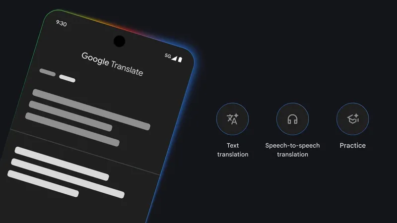 Google Çeviri, Gemini yapay zekasıyla güçleniyor